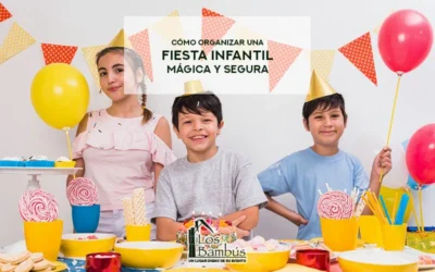 Cómo organizar una fiesta infantil mágica y segura