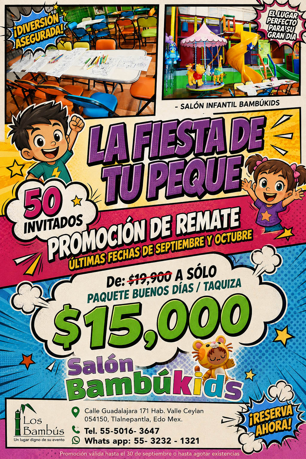 Promoción de fiesta infantil en Salón Bambukids 50 invitados 15 mil pesos 